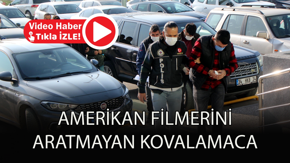 Amerikan filmlerini aratmayan kovalamaca