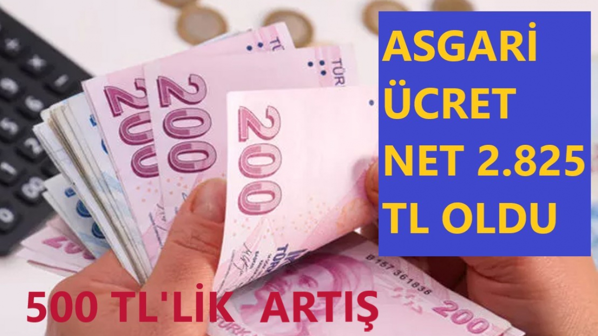 ASGARİ ÜCRET 2.825 TL OLDU