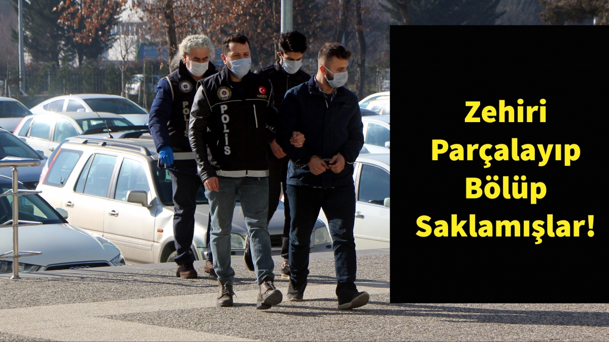 Zehiri parçalayıp bölüp saklamışlar