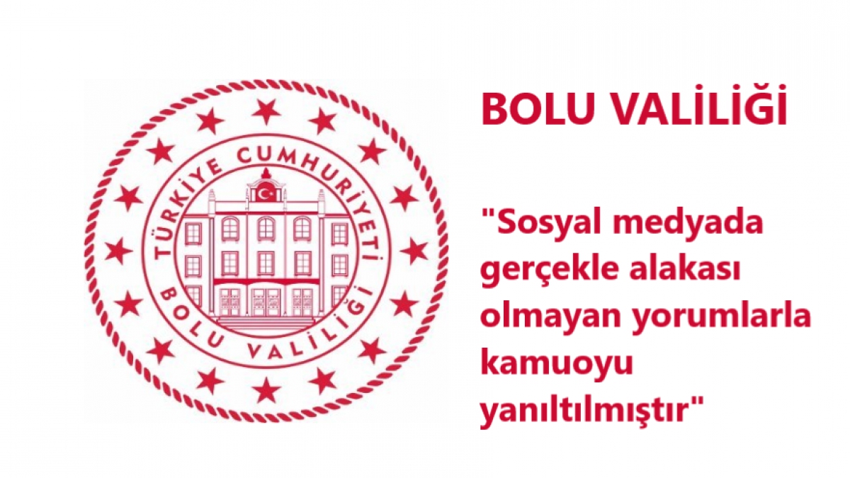 Bolu Valiliği'nden açıklama