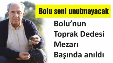 Şerafettin Erbayram vefatının 1. yılında kabri başında anıldı