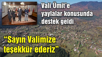 "Sayın Valimize teşekkür ederiz"