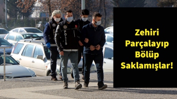 Zehiri parçalayıp bölüp saklamışlar