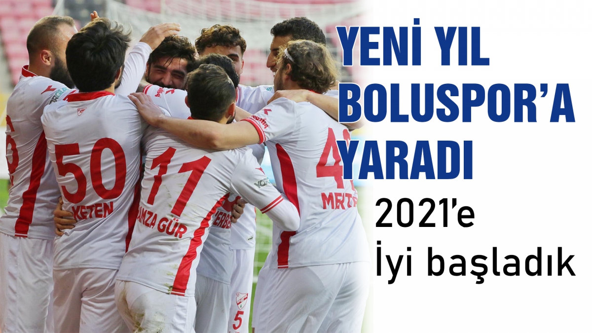 YENİ YIL BOLUSPOR'A YARADI