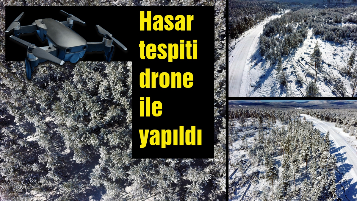 Hasar tespiti drone ile yapıldı
