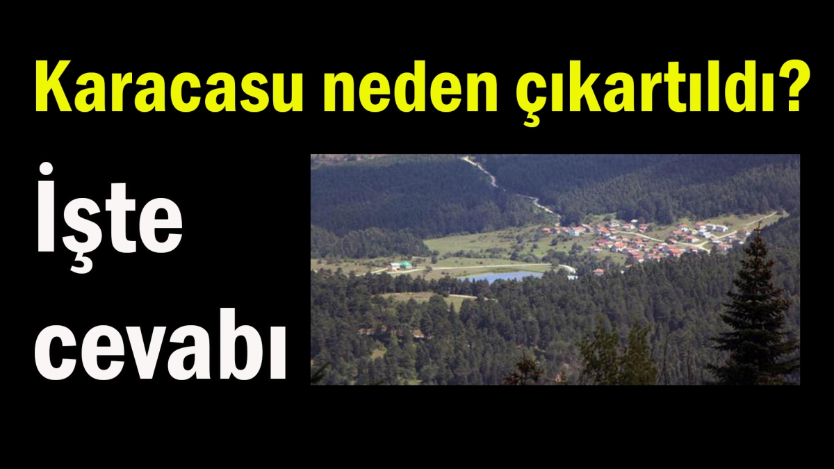 Karacasu neden çıkartıldı?