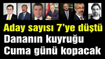 Aday sayısı 7'ye düştü