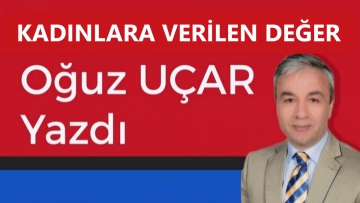 KADINLARA VERİLEN DEĞER