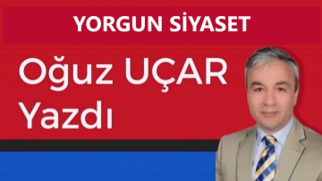YORGUN SİYASET