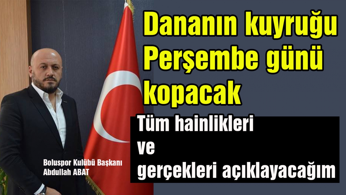 Tüm hainlikleri ve gerçekleri açıklayacağım