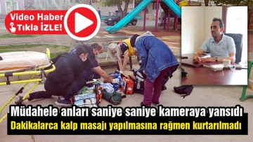Dakikalarca kalp masajı yapılmasına rağmen kurtarılmadı