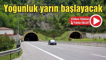 Yoğunluk yarın başlayacak