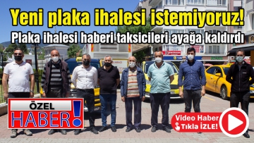 Yeni plaka ihalesi istemiyoruz!