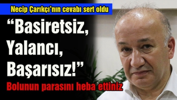 Basiretsiz, yalancı,  başarısız!