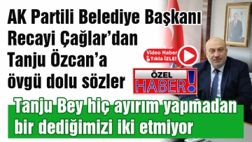 Tanju Bey bir dediğimizi iki etmiyor