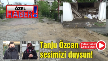 Tanju Özcan sesimizi duysun!