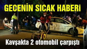Kavşakta 2 otomobil çarpıştı