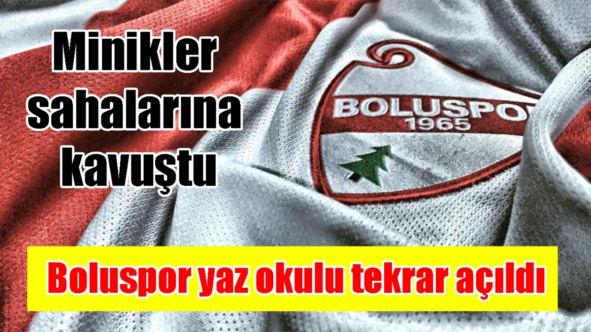 Boluspor yaz okulu yeniden açıldı