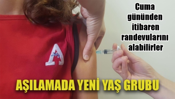 Aşılamada yeni yaş grubu 