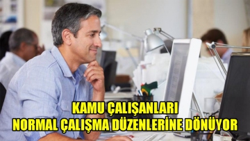 Kamu çalışanlarının mesai saati değişti  