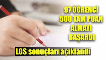 LGS sonuçları açıklandı 