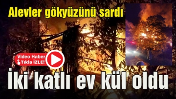 İki katlı ev kül oldu