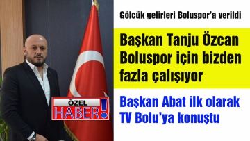 Başkan Tanju Özcan Boluspor için bizden fazla çalışıyor