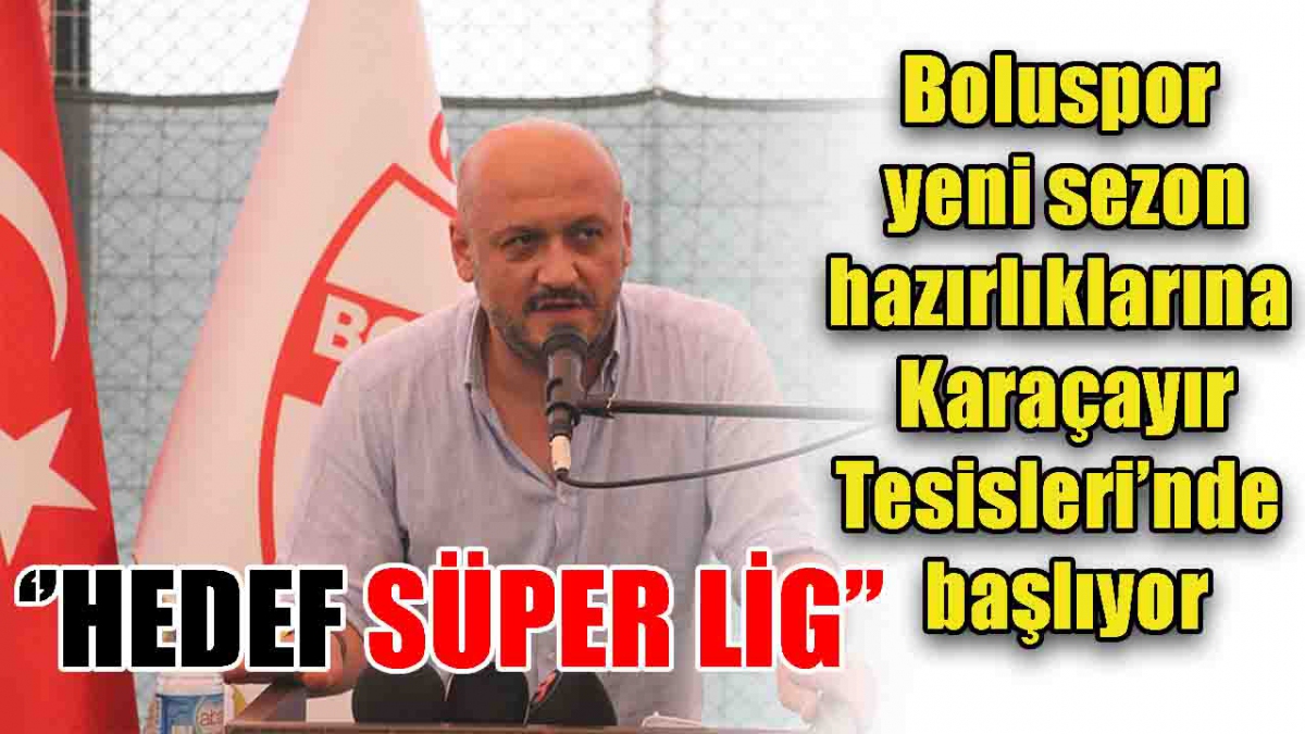 ‘'Hedef Süper Lig''