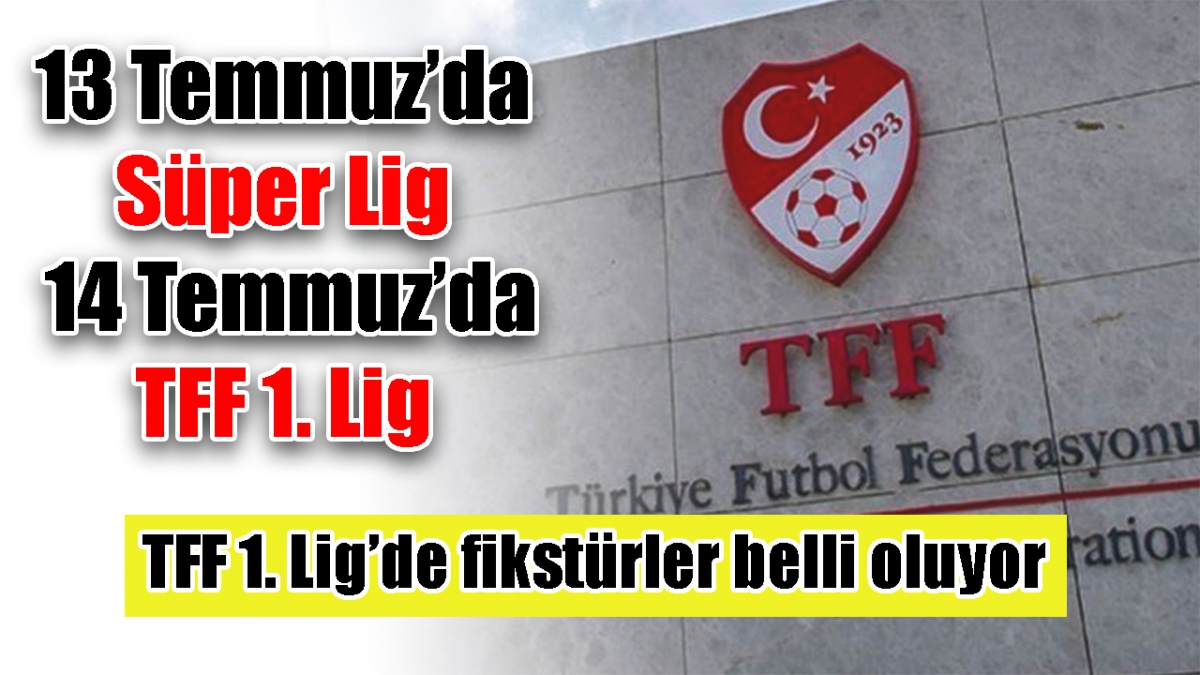 TFF 1. Lig'de fikstürler belli oluyor