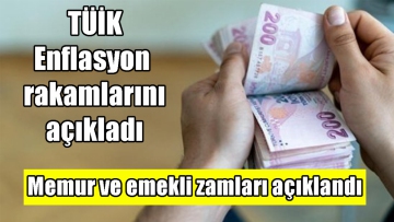 Memur ve emekli zamları açıklandı 