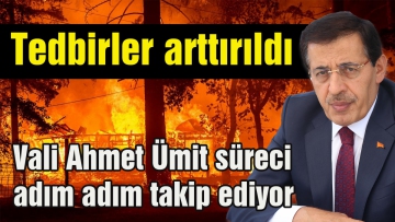 Vali Ahmet Ümit süreci adım adım takip ediyor