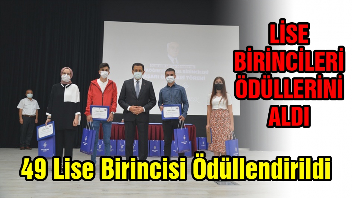 49 Lise Birincisi Ödüllendirildi