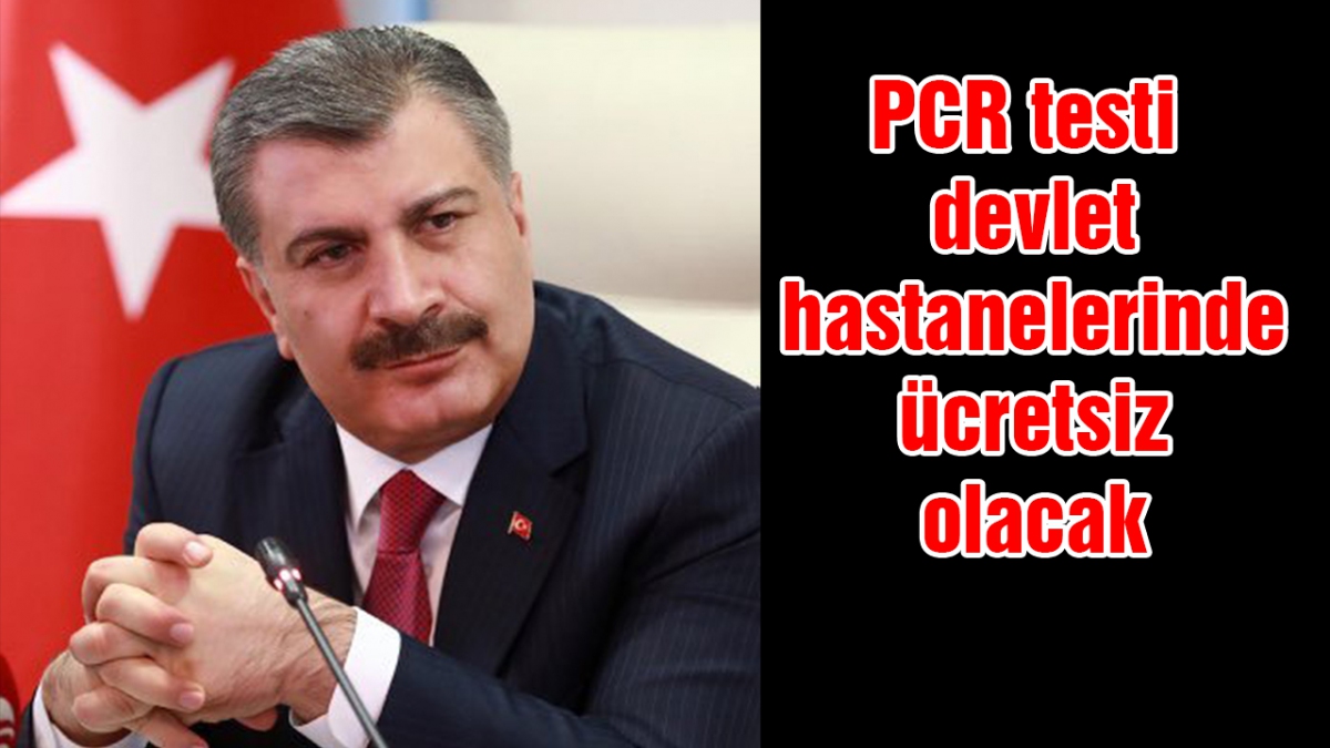 PCR testi devlet hastanelerinde ücretsiz olacak