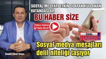 Sosyal medya mesajları delil niteliği taşıyor