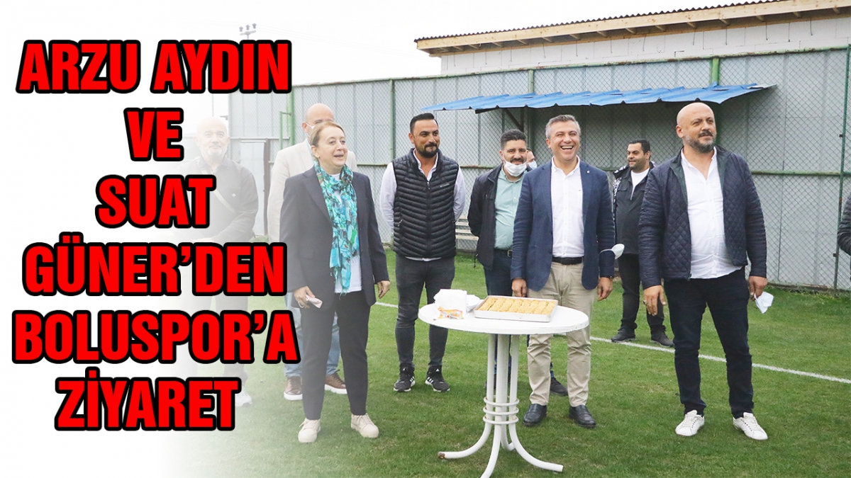 Arzu Aydın ve Suat Güner'den Boluspor'a ziyaret