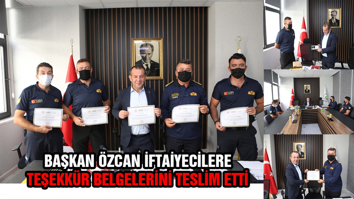 Başkan Özcan itfaiyecilere teşekkür belgelerini teslim etti