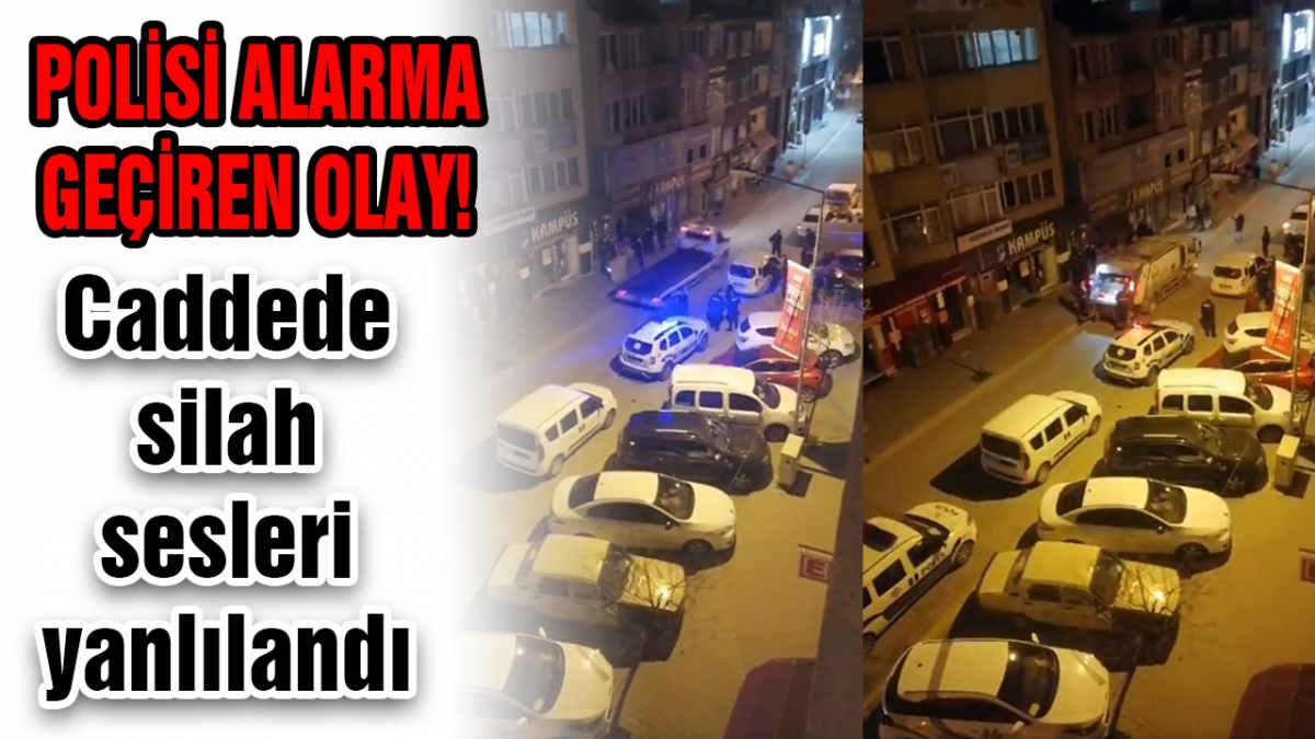Caddede silah sesleri yankılandı