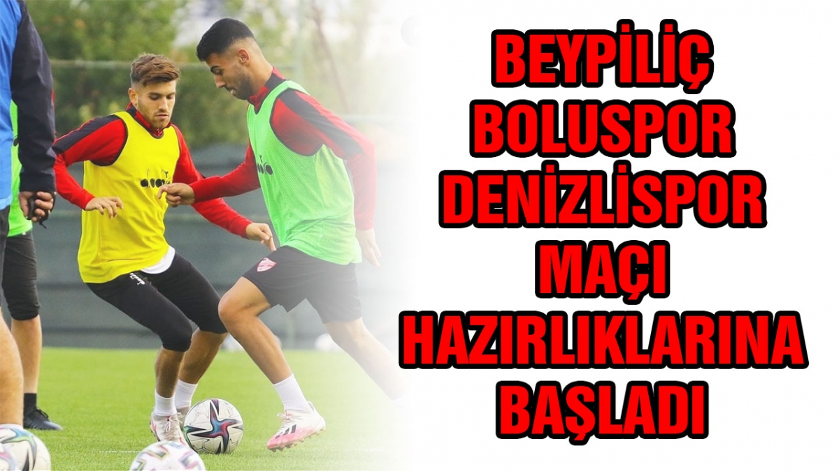 Denizlispor maçı hazırlıkları başladı