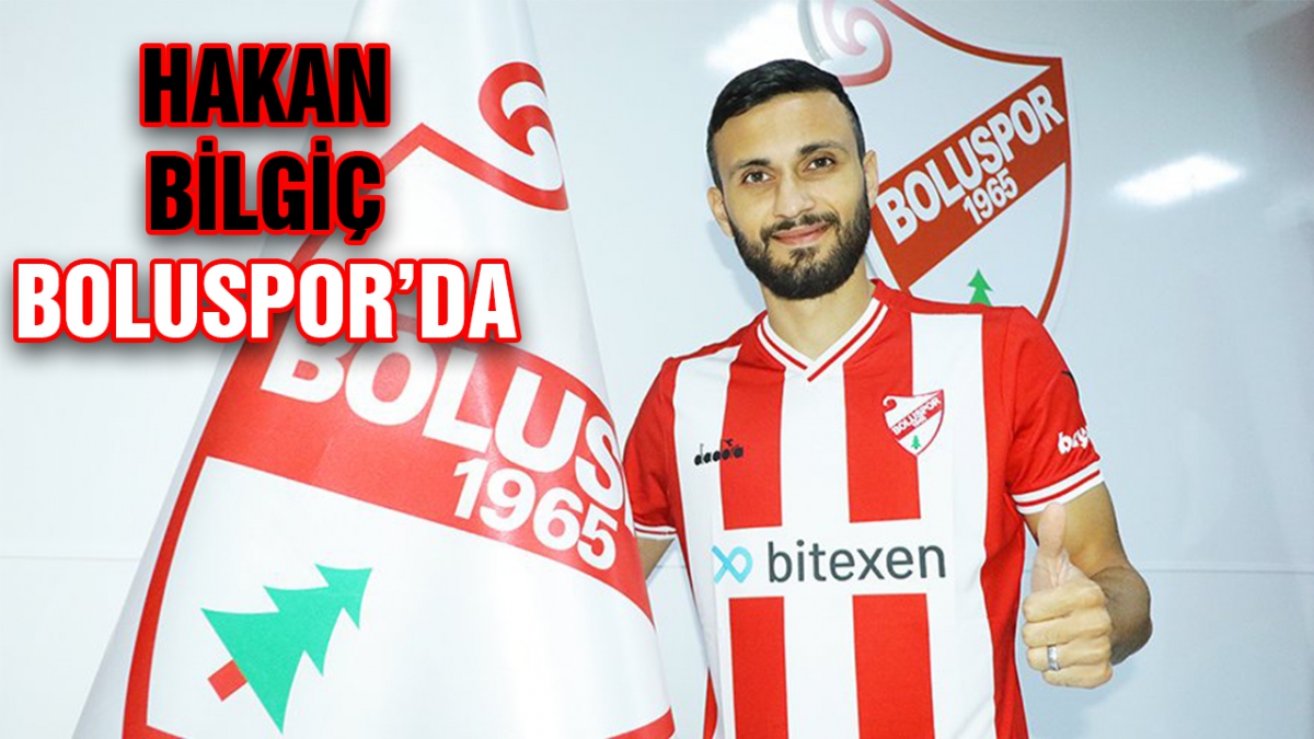 Hakan Bilgiç Boluspor'da