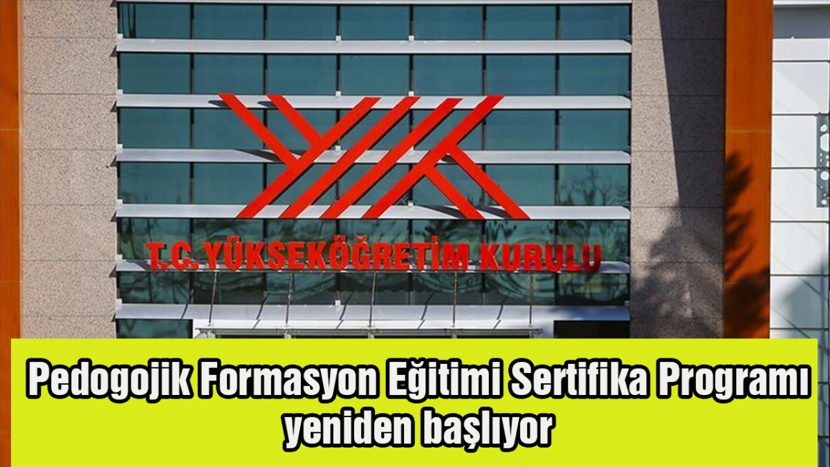 Pedogojik Formasyon Eğitimi Sertifika Programı yeniden başlıyor