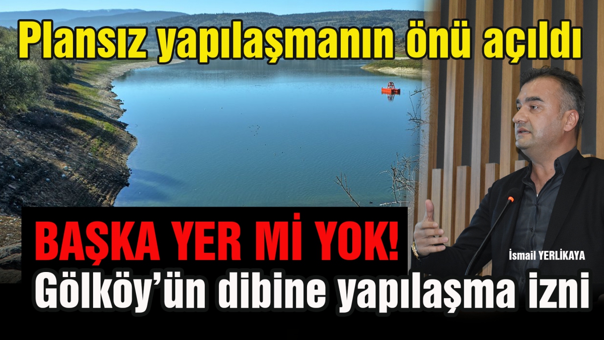 Plansız yapılaşmanın önü açıldı