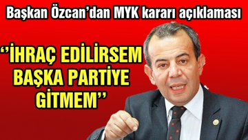 Başkan Özcan'dan MYK kararı açıklaması