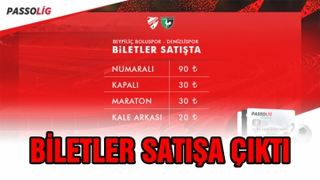 Biletler satışa çıktı