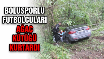 Boluspor'lu futbolcuları ağaç kütüğü kurtardı