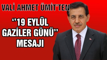 Vali Ahmet Ümit'ten Gaziler Günü mesajı