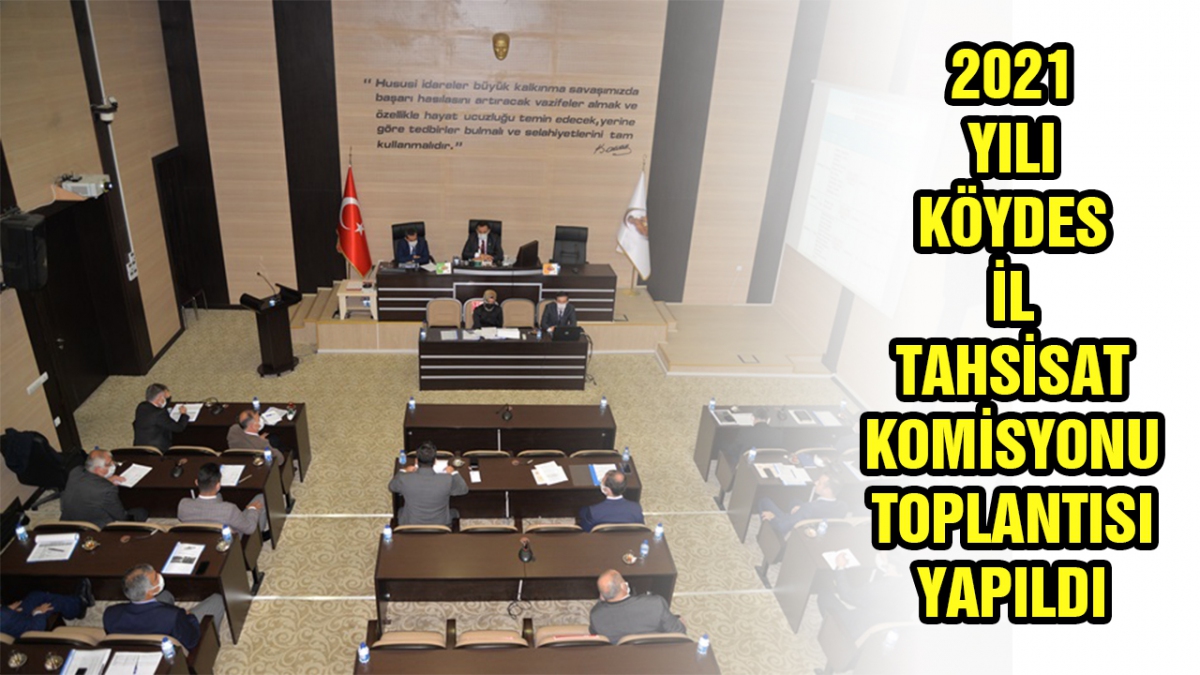 2021 Yılı KÖYDES İl Tahsisat Komisyonu Toplantısı Yapıldı