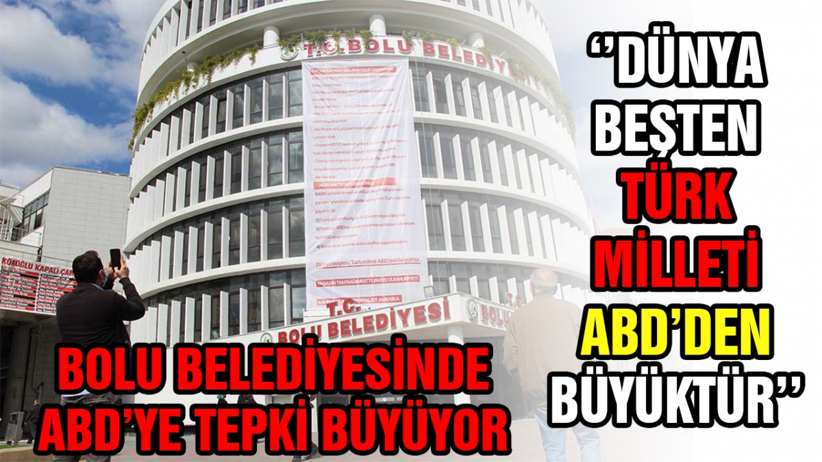 Bolu Belediyesi'nde ABD'ye tepki büyüyor