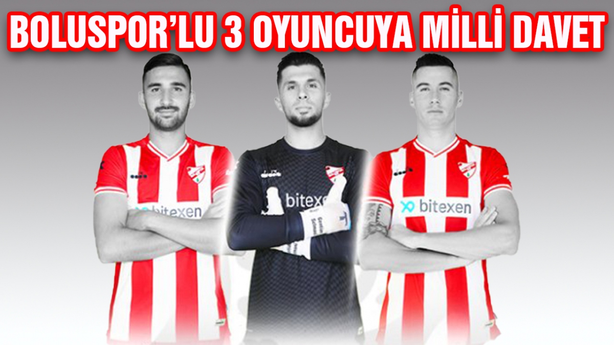 Boluspor'lu 3 oyuncuya milli davet