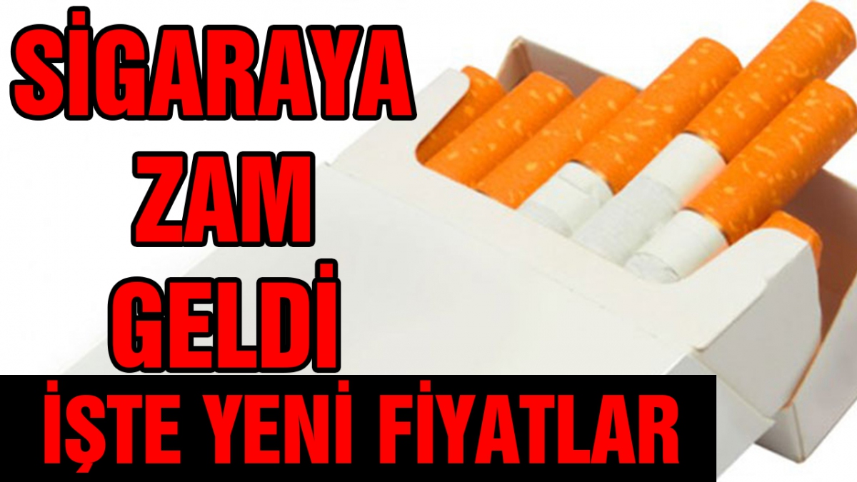 Sigaraya da zam geldi