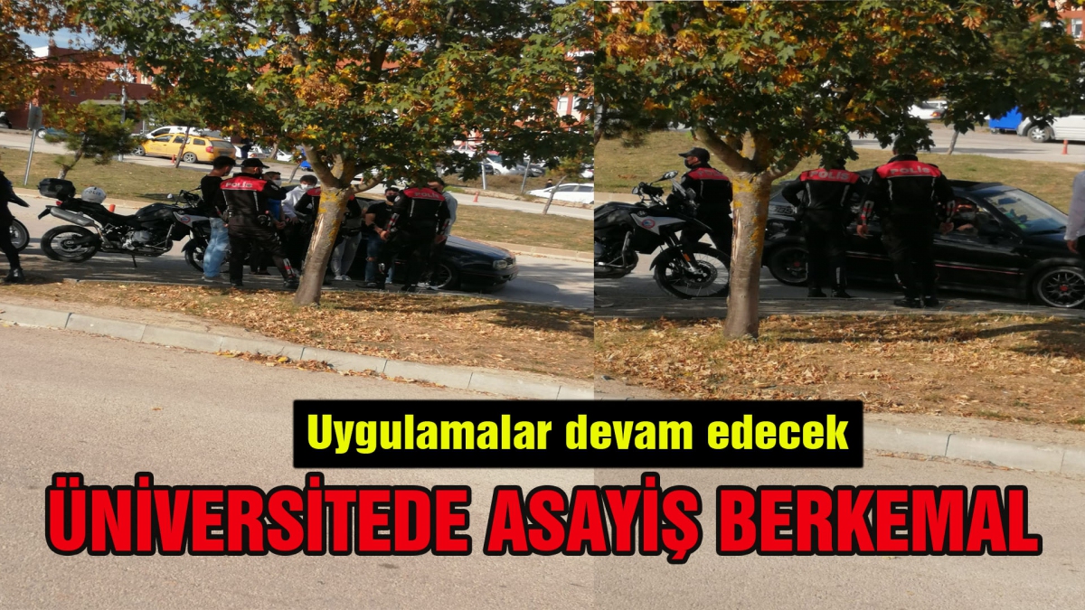 Üniversitede asayiş berkemal